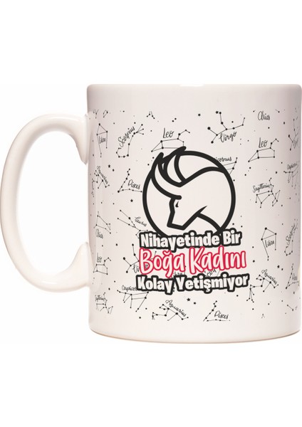 Nihayetinde Bir Boğa Burcu Kadını Kolay Yetişmiyor Burç Tasarım Kupa Bardak