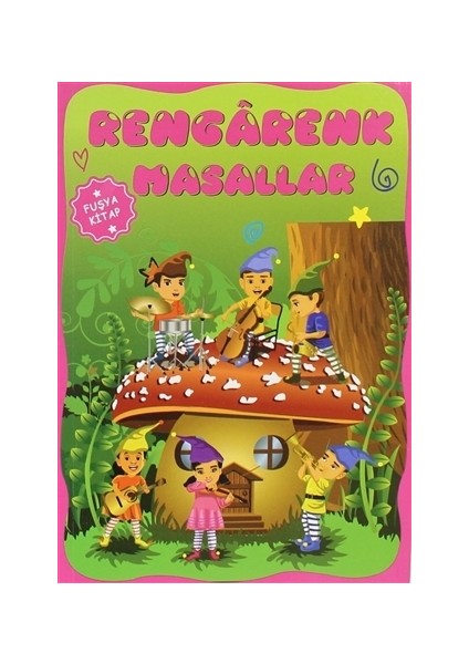 Rengarenk Masallar - Fuşya Kitap - Ayşe Hüma Karaca