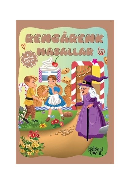 Rengarenk Masallar - Bronz Kitap - Ayşe Hüma Karaca