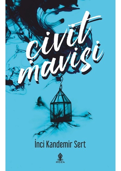 Çivit Mavisi - Inci Kandemir Sert