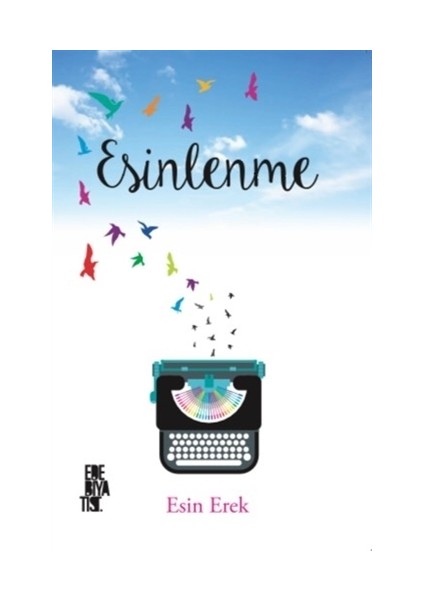 Esinlenme - Esin Erek