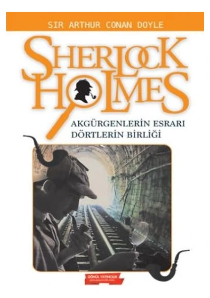 Sherlock Holmes Akgürgenlerin Esrarı Dörtlerin Birliği - Sherlock Holmes