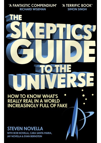 The Skeptics' Guide to the Universe