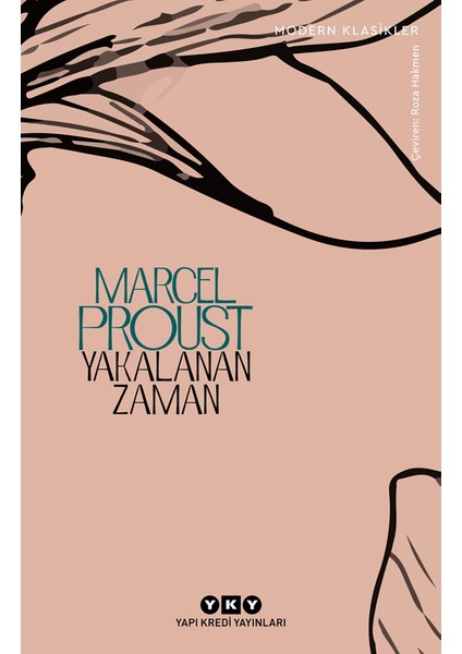 Yakalanan Zaman - Marcel Proust