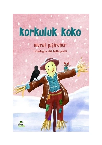 Korkuluk Koko - Meral Pişirener