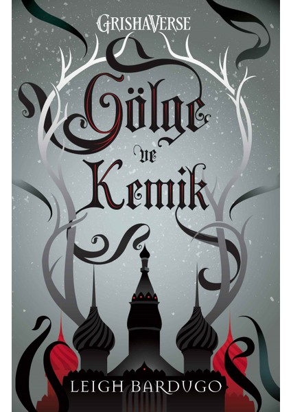 Gölge ve Kemik (Ciltli) - Leigh Bardugo