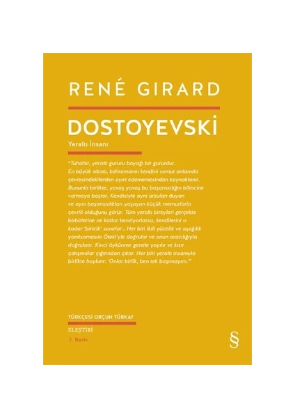 Dostoyevski: Yeraltı İnsanı - Rene Girard