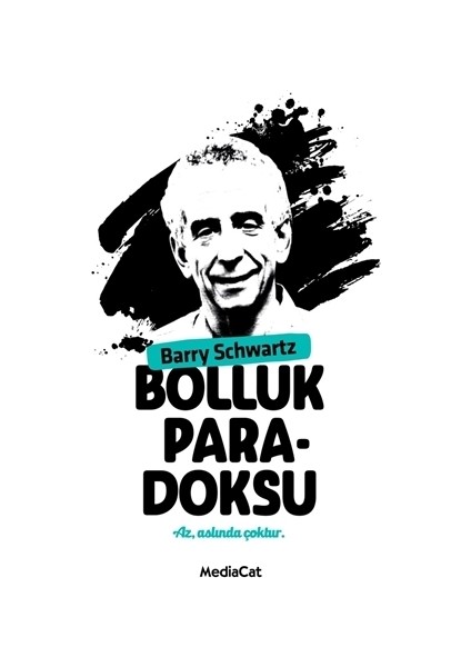 Bolluk Paradoksu-Barry Schwartz
