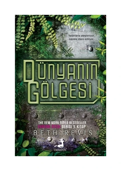 Dünyanın Gölgesi - Beth Revis