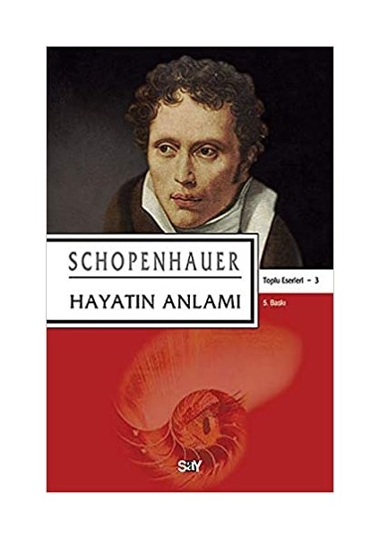 Hayatın Anlamı - Arthur Schopenhauer