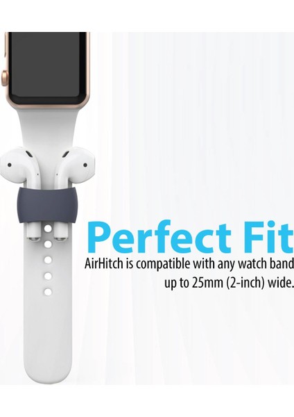 Airhitch AirPods Kulaklık Tutucu Aparat Saat Kayışına Takılabilir Silikon