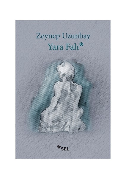 Yara Falı - Zeynep Uzunbay