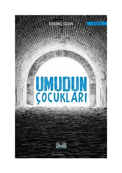 Umudun Çocukları - Erdinç Ozan