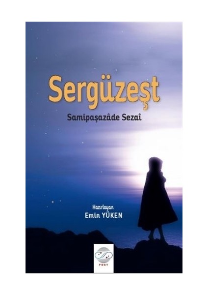 Sergüzeşt - Samipaşazade Sezai