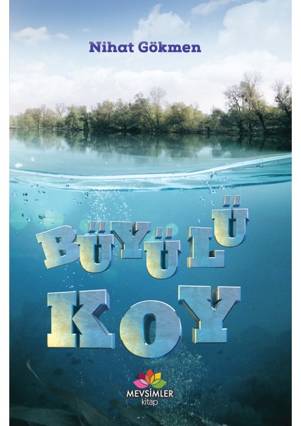Büyülü Koy - Nihat Gökmen