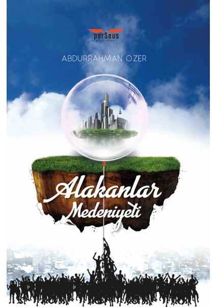 Alakanlar Medeniyeti - Abdurrahman Özer