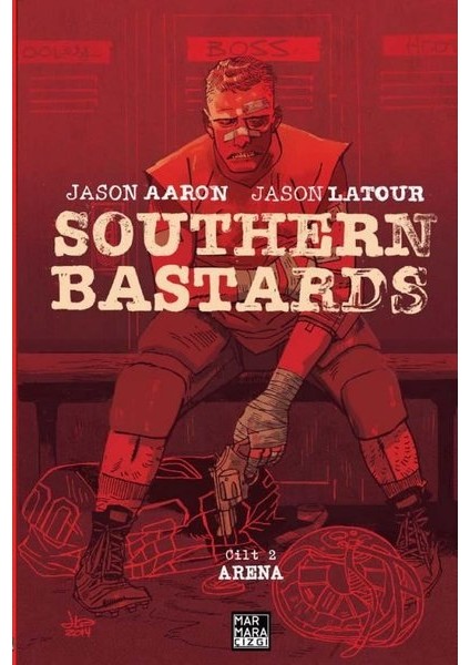 Southern Bastards Cilt 2 Arena - Jason Aaron