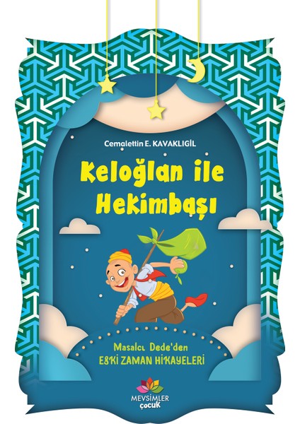 Keloğlan İle Hekimbaşı - Cemalettin E. Kavaklıgil