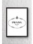 Prada Çerçeveli Poster Tablo 23,5 x 33,5 cm 1