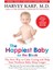 The Happiest Baby On The Block; Fully Revised And Updated Second Edition 1