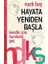 Hayata Yeniden Başla– Hayatınızı - Nazlı Baç 1