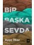 Bir Başka Sevda - Ayşe İlker 1