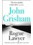 Rogue Lawyer - John Grisham 1