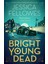 Bright Young Dead - Jessica Fellowes 1