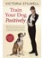 Train Your Dog Positively - Victoria Stilwell 1