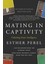 Mating in Captivity - Esther Perel 1