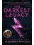 A Darkest Minds Novel: The Darkest Legacy - Alexandra Bracken 1