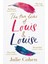 The Two Lives of Louis & Louise - Julie Cohen 1