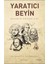 Yaratıcı Beyin: Dehanın Nörobilimi - Nancy C. Andreasen 1