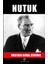 Nutuk - Mustafa Kemal Atatürk 1