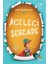 Aceleci Şehzade - Sadık Yalsızuçanlar 1