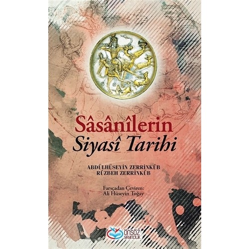 Sasanilerin Siyasi Tarihi Ruzbeh Zerrinkub Kitabi Ve Fiyati