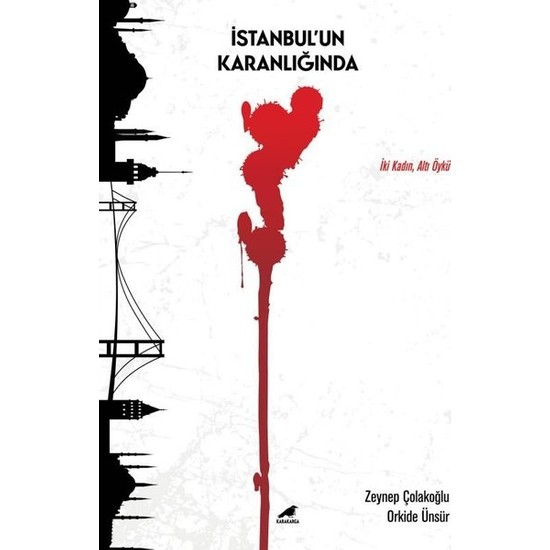 İstanbul’un Karanlığında - Zeynep Çolakoğlu