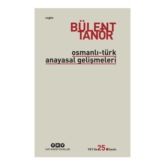 Osmanlı Türk Anayasal Gelişmeler - Bülent Tanör