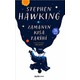 Zamanın Kısa Tarihi - Stephen W. Hawking Zamanın Kısa Tarihi - Stephen W. Hawking