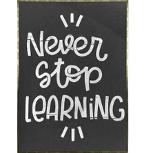 SHOP365 Never Stop Learning Ingilizce Yazı Motivasyon Dekoratif Poster P-000472