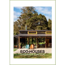 Eco-Houses: Sustainability & Quality Of Life (Mimarlık: Eko-Evler. Sürdürülebilirlik ve Yaşam Kalitesi)