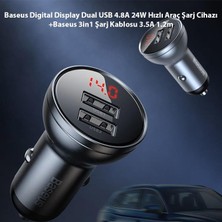 Baseus Dijital Göstergeli 4.8A 24W Çift USB Girişli Çakmaklık ve 1.2 Metre 3in1 Şarj ve Data Kablosu