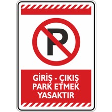 İsg Tabelam 25x35cm/Kompozit/Giriş Çıkış Park Etmek Yasaktır