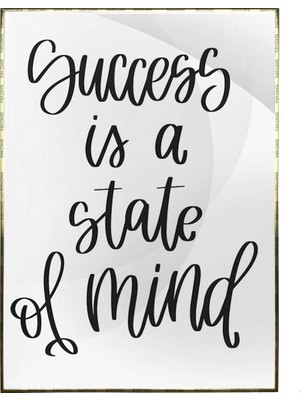 SHOP365 Success Is A State Of Mind Ingilizce Motivasyon Yazı Poster P-000381