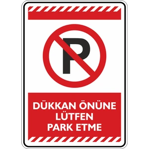Dükkan Önüne Lütfen Park Etme/25x35cm/dekota