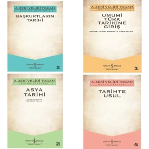 Umumi Türk Tarihine Giriş  - Tarihte Usul - Başkurtların Tarihi - Asya Tarihi / 4 Kitap Set - Zeki Velidi Togan