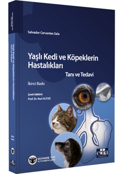 Yaşlı Kedi ve Köpeklerin Hastalıkları Tanı ve Tedavi - Salvador Cervantes Sala