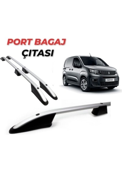 Peugeot Yeni Partner Uzun Şase 2019 2020 2021 2022 Tavan Çıtası Port Bagaj