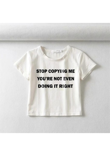 'Stop Copying Me' Baskılı Beyaz Crop fiyatları