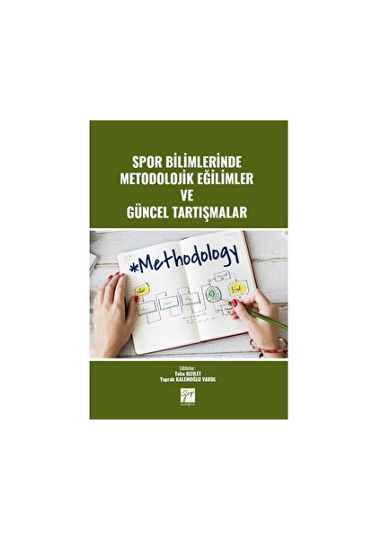 Spor Bilimlerinde Metodolojik Eğilimler ve Güncel Tartışmalar